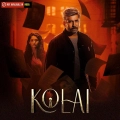 Kolai (2023) Dual Audio [Hindi+Tamil] Uncut WEB-DL