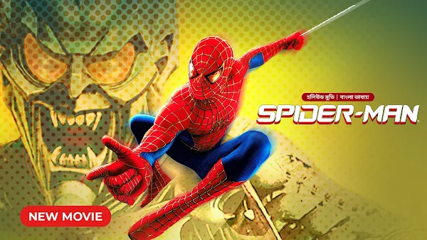 Spider-Man (2002) Bangla Dubbed Bongo WEB-DL