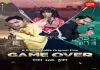Game Over (2024) Hindi SM WEB-DL
