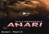[18+] Anari Part 2 (2023) S02 Hindi Ullu WEB-DL – 720P | 1080P – x264 – 1.1GB – Download