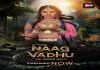 Naag Vadhu (2024) Unrated Hindi S01 WEBRip