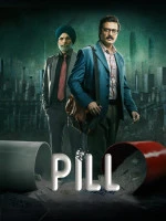 Pill (2024) Season 1 Hindi Completed Web Series HD ESub