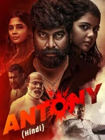 Antony (2023) UnCut Dual Audio [Hindi - Malayalam] Full Movie HD ESub