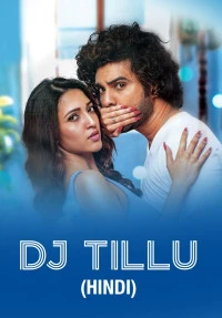 DJ Tillu (2022) UnCut Dual Audio [Hindi - Telugu] Full Movie HD ESub