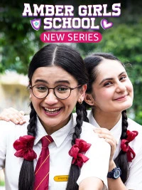 Amber Girls School (2024) Season 1 Hindi Completed Web Series HD ESub