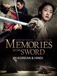 Memories of the Sword (2015) Dual Audio [Hindi - Korean] Full Movie BluRay ESub