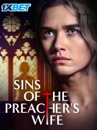 Sins of The Preachers Wife (2023) HQ Hindi Dubbed Full Movie HD