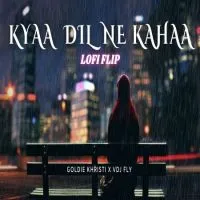 Kyaa Dil Ne Kahaa (Lofi Mix)