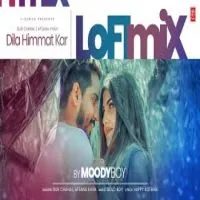 Dila Himmat Kar (Lofi Mix)