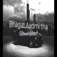 Bhagat Aadmi Tha - Haryanvi (Lofi Mix)