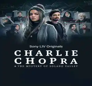 Charlie Chopra The Mystery Of Solang Valley S1 Part-01(2023) Hindi Web Series HEVC ESub