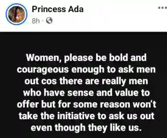 Be Bold And Courageous Enough To Ask Men Out - Nigerian Woman Advises Ladies
