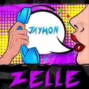 Music: Jaywon – Zelle