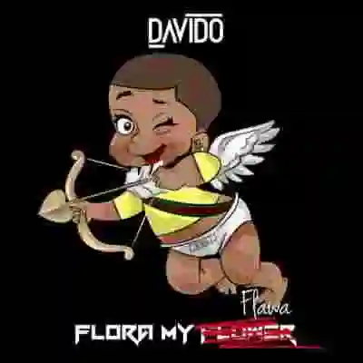 Davido — Flora My Flawa [Lyrics]