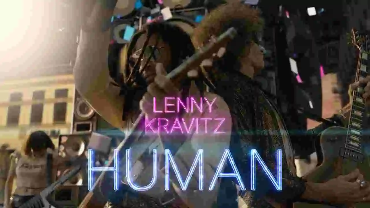 Music: Lenny Kravitz - Human