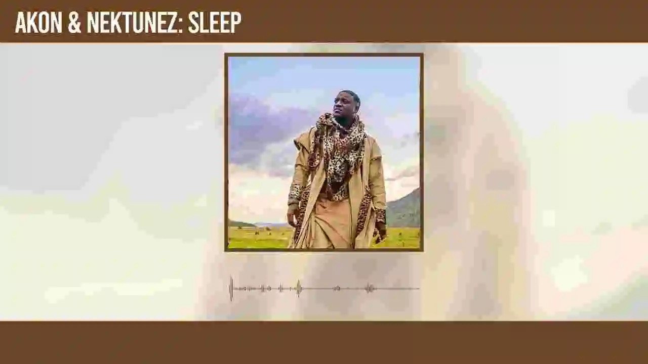 Music: Akon & Nektunez - Sleep