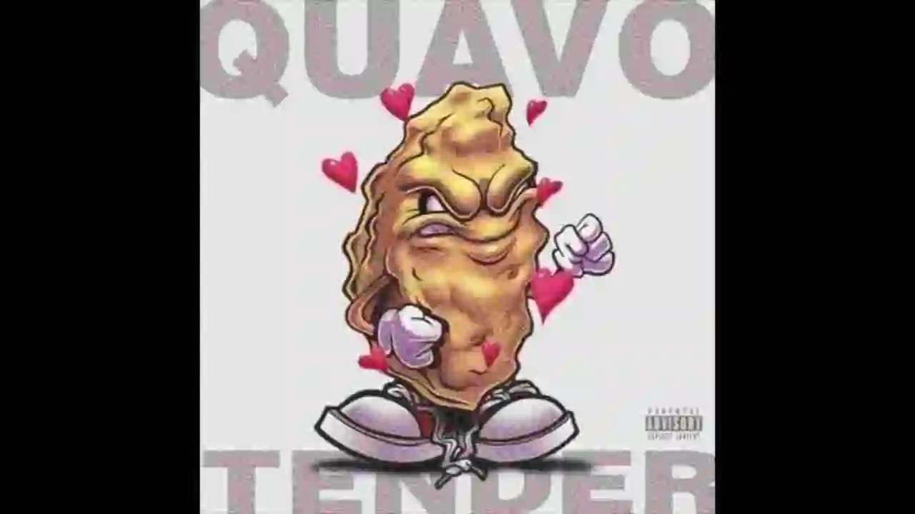 Music: Quavo - TENDER