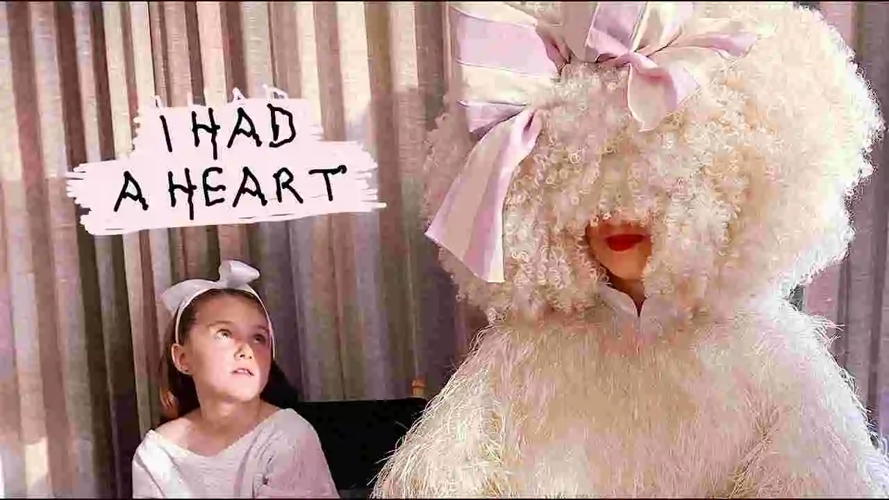 Music: Sia - I Had A Heart