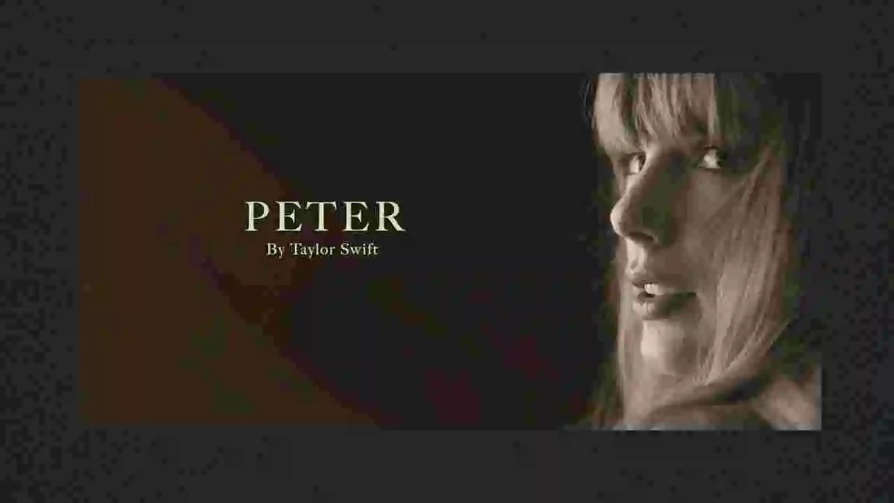 Music: Taylor Swift - Peter