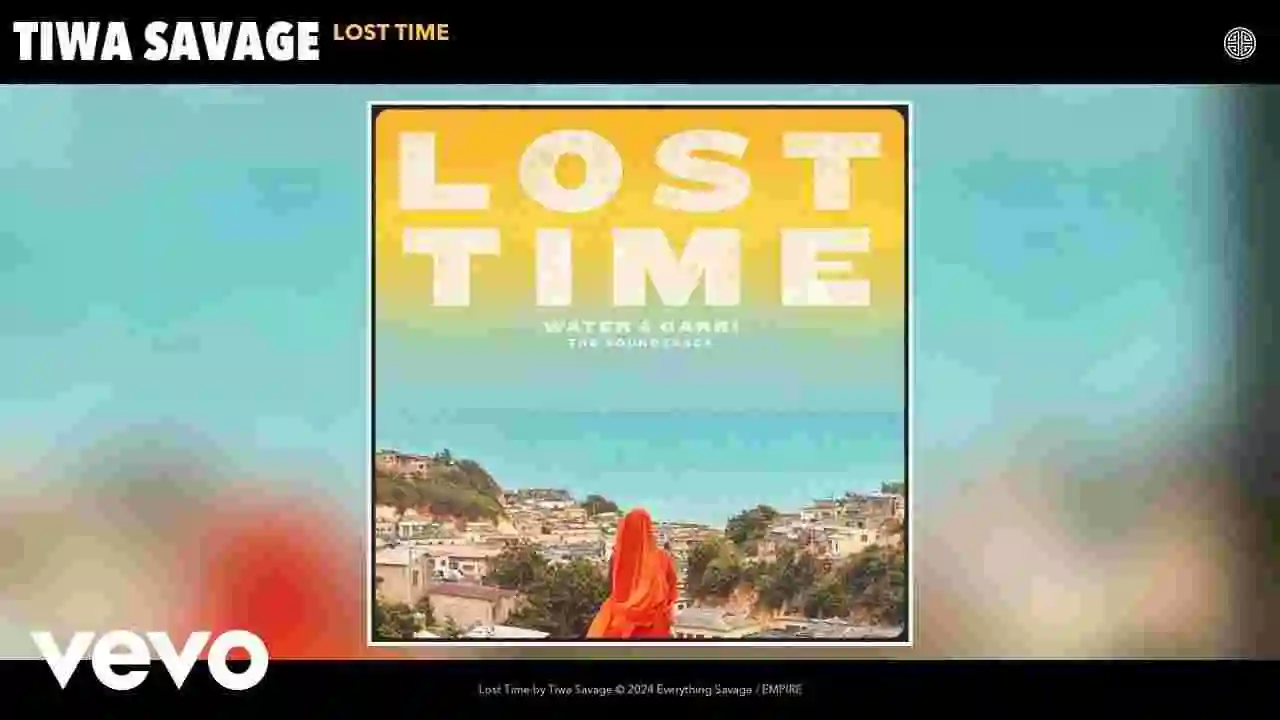 Music: Tiwa Savage - Lost Time