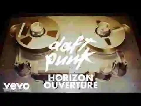 Music: Daft Punk - Horizon Ouverture