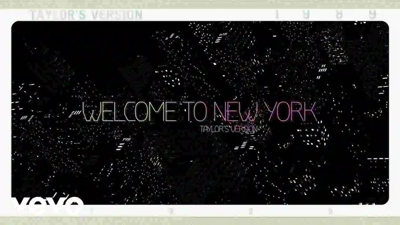 Music: Taylor Swift - Welcome To New York