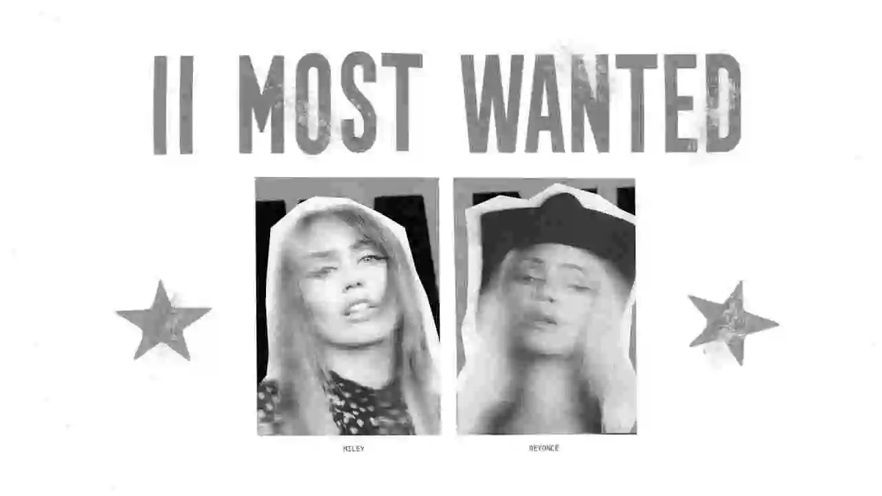 Music: Beyoncé & Miley Cyrus - II MOST WANTED
