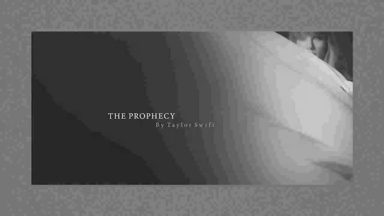 Music: Taylor Swift - The Prophecy