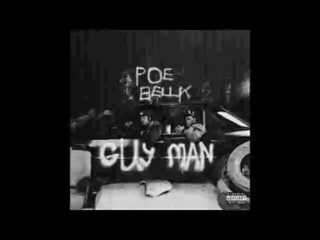 Music: LadiPoe - Guy Man ft. Bella Shmurda