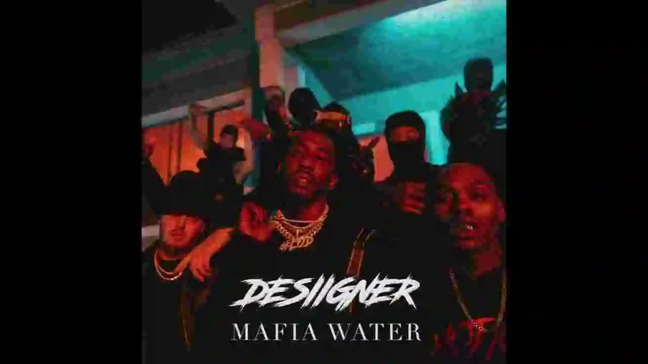 Music: Desiigner - Mafia Water