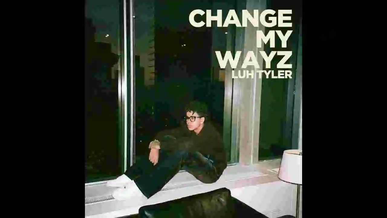 Music: Luh Tyler - Change My Wayz