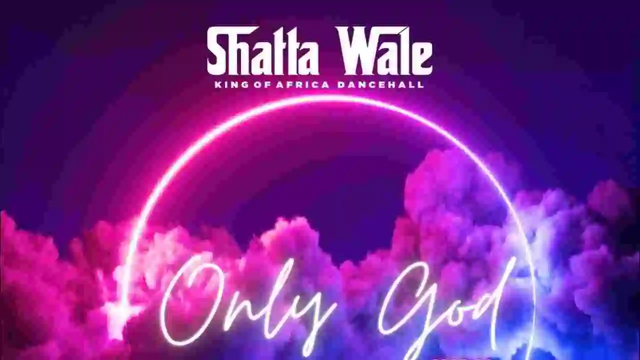Music: Shatta Wale - Only God