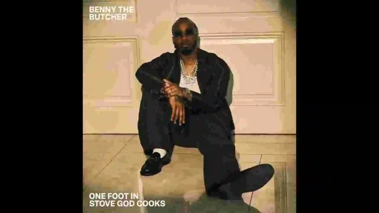 Music: Benny The Butcher & Stove God Cooks - One Foot In