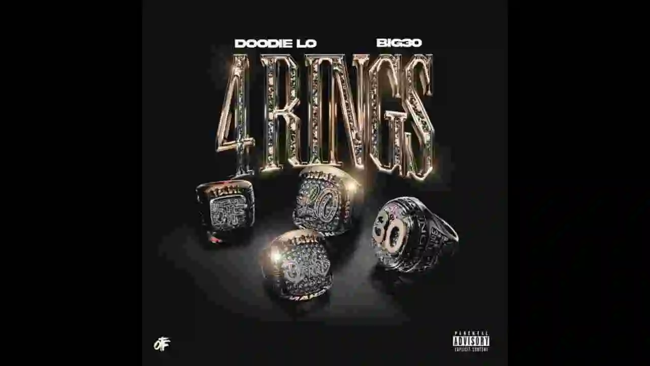 Music: Doodie Lo & BIG30 - 4 RINGS
