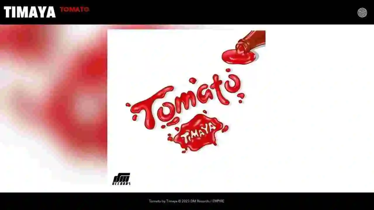 Music: Timaya - Tomato