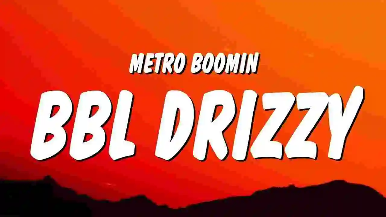 Music: Metro Boomin - BBL Drizzy (Drake Diss)