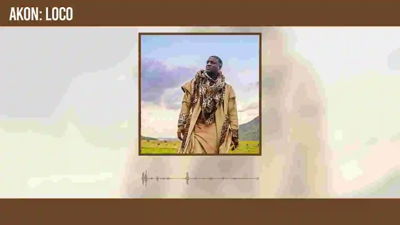 Music: Akon - Loco