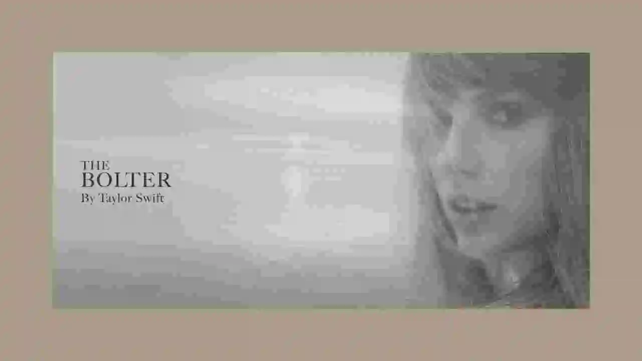Music: Taylor Swift - The Bolter