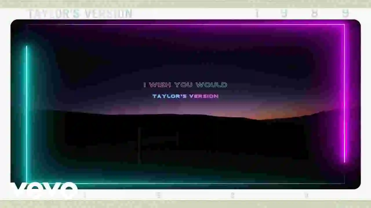 Music: Taylor Swift - I Wish You Would