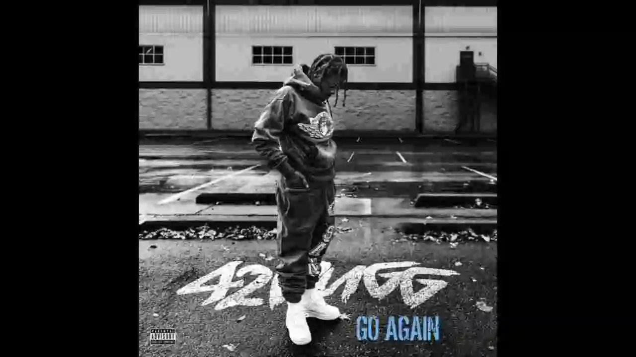Music: 42 Dugg - Go Again