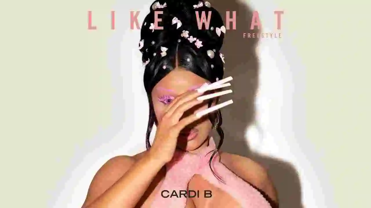 Music: Cardi B - Like What (Freestyle)