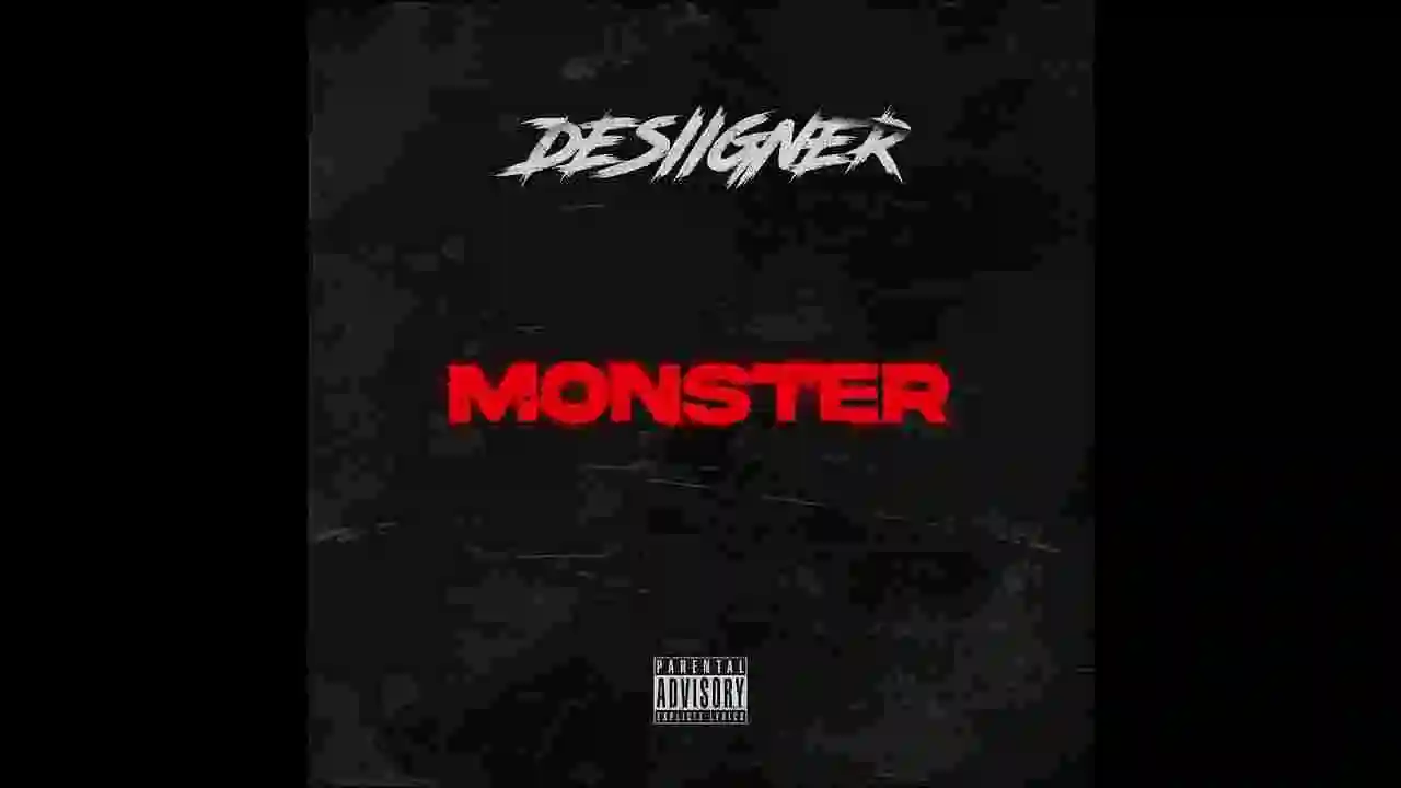 Music: Desiigner - Monster