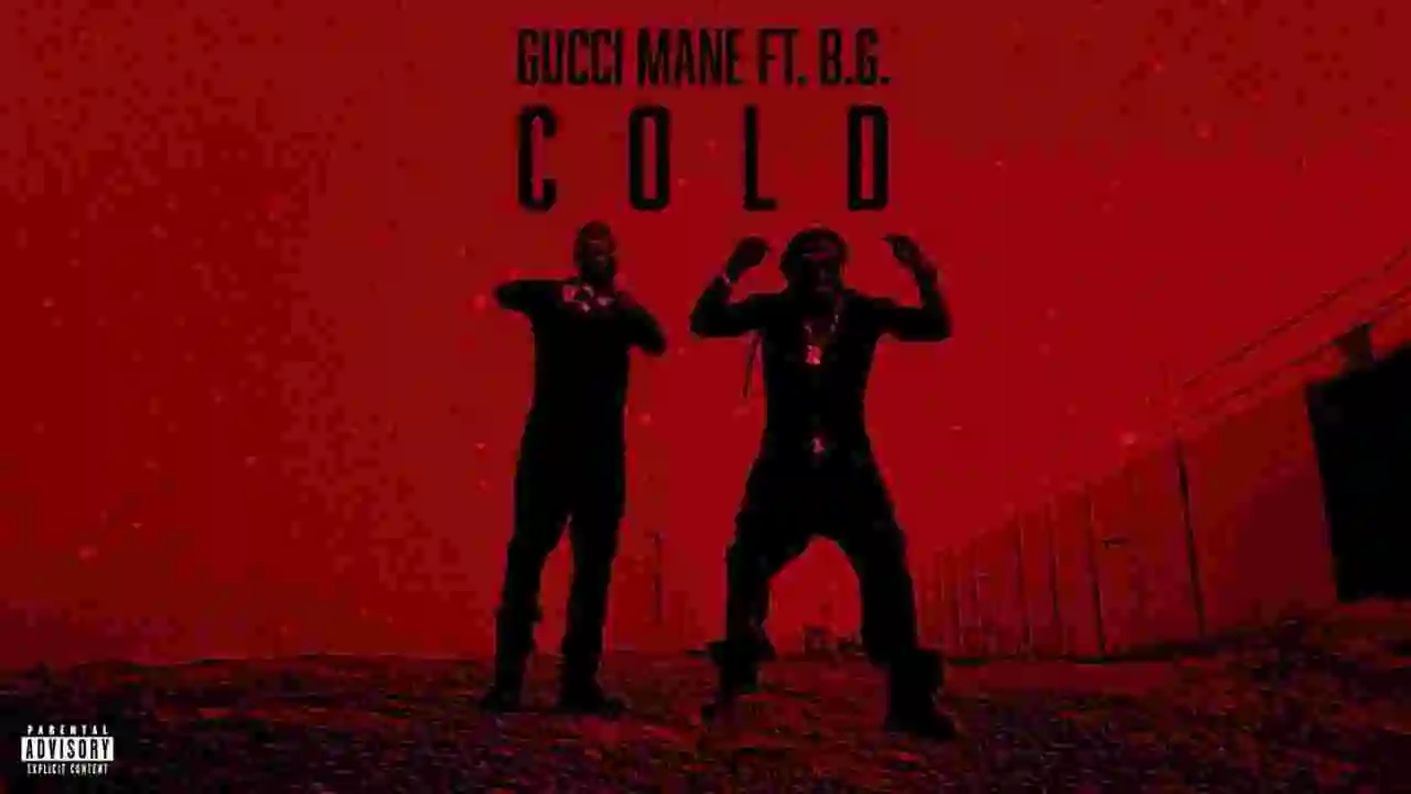 Music: Gucci Mane - Cold feat. B.G. & Mike WiLL Made-It