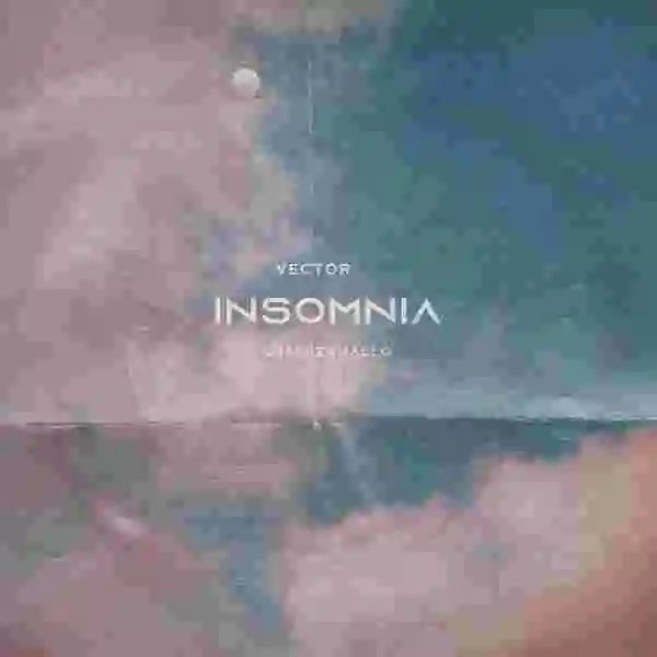 Music: Vector – Insomnia ft. Cracker Mallo