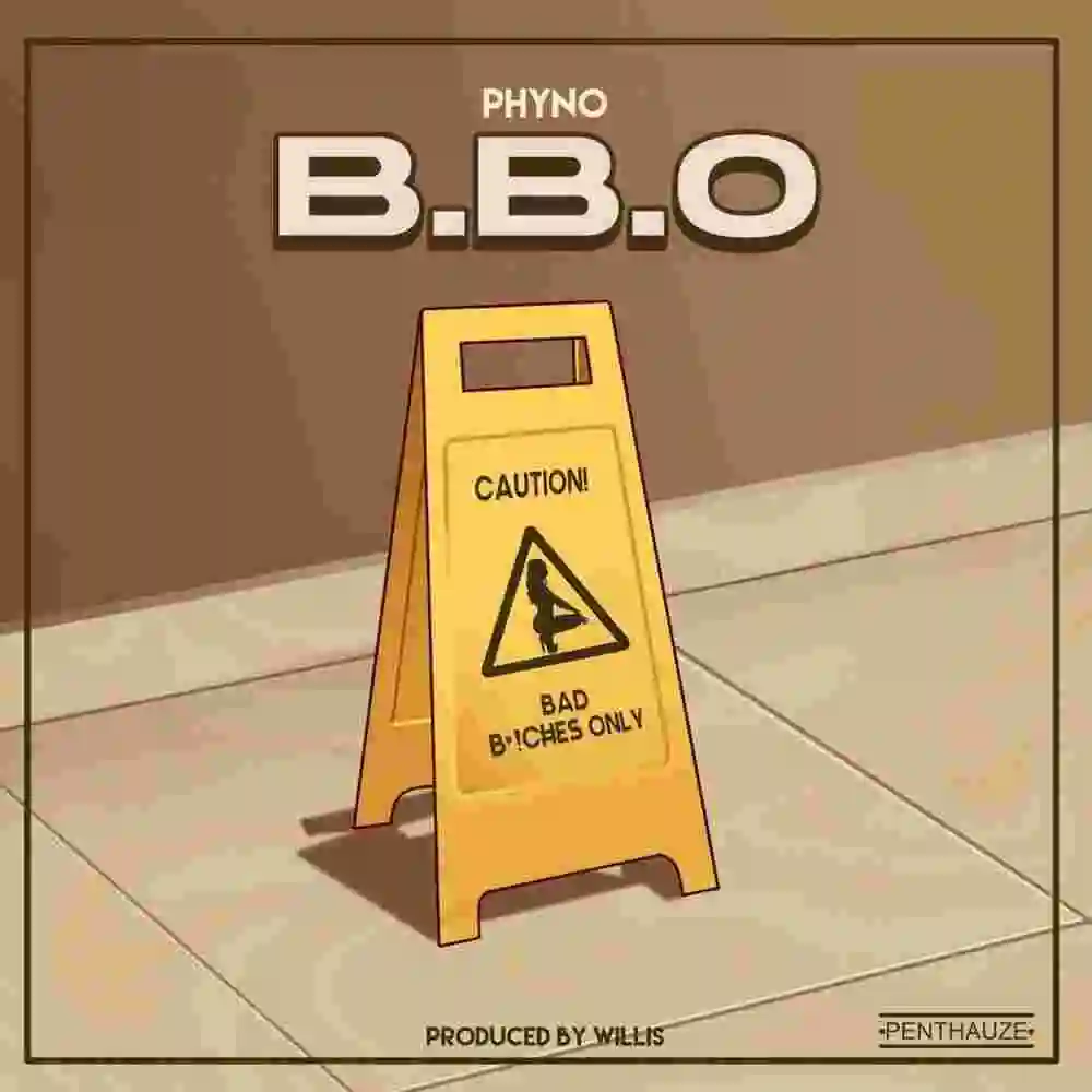 Music: Phyno – BBO (Bad Bvcthes Only)