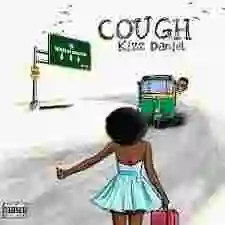Music: Kizz Daniel – Cough (Odo)