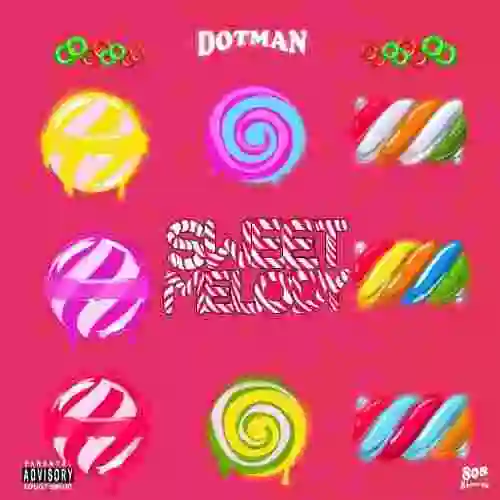 Music: Dotman – Sweet Melody