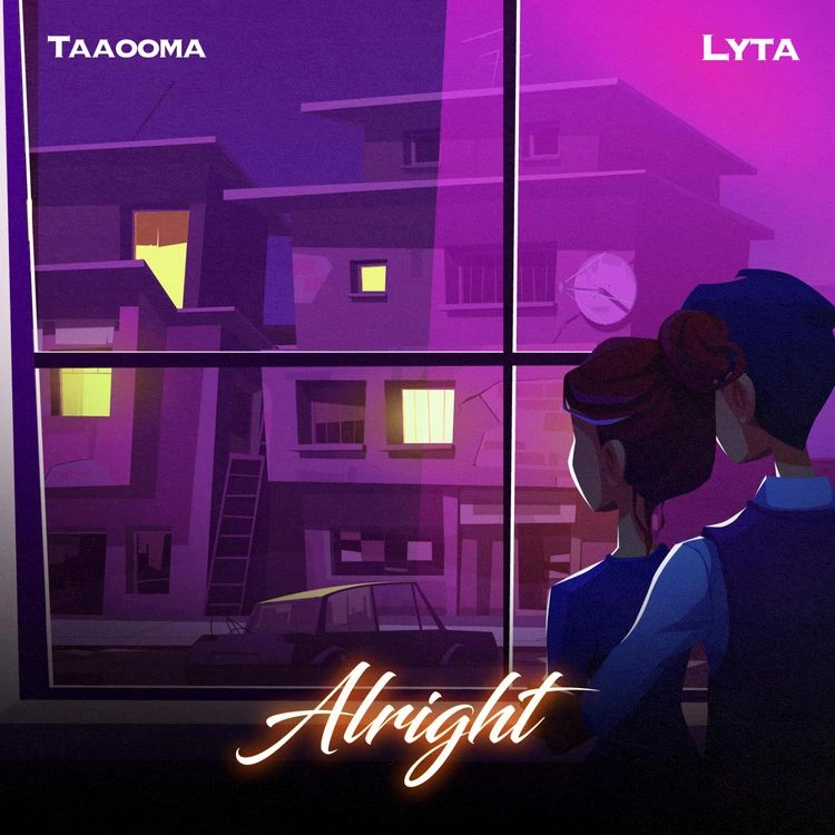 Music: Taaooma & Lyta – Alright