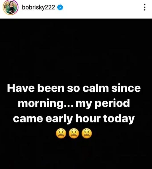 My Monthly Period Came Early – Bobrisky