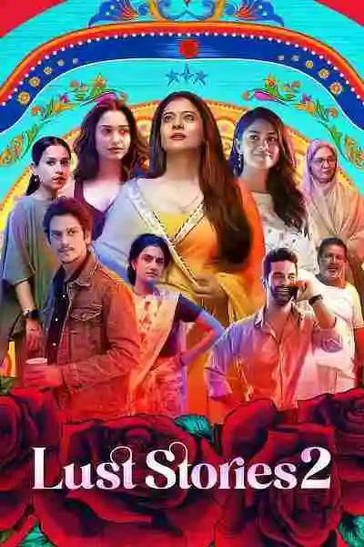 Lust Stories 2 (2023) WEB-DL Hindi 1080p 720p And 480p Full Movie